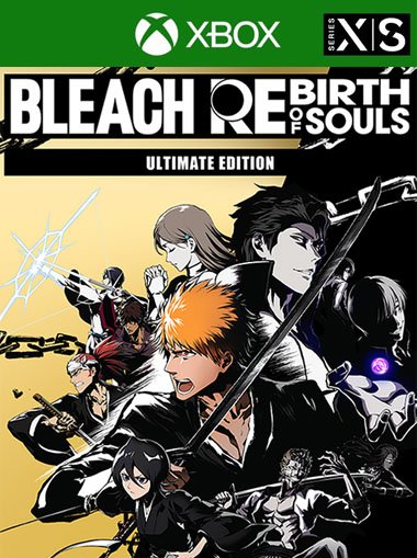 BLEACH Rebirth of Souls Ultimate Edition - Xbox Series X|S cd key