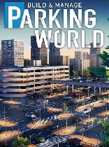 Buy Parking World: Build & Manage Game Download